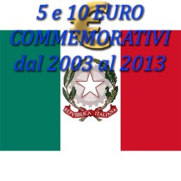 5 e 10 Euro Commemorativi Italia